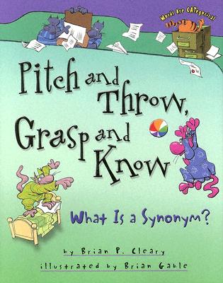 Pitch and Throw, Grasp and Know: What Is a Synonym (Words Are CATegorical )