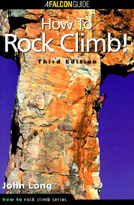 How To Rock Climb! (Third Edition)