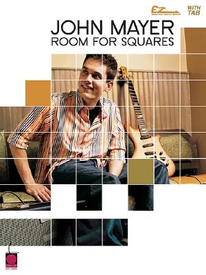 John Mayer Room For Squares (Easy Guitar)