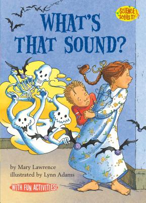 What's That Sound (Science Solves It!)