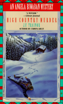 High Country Murder: An Angela Biwaban Mystery
