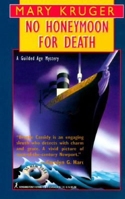 No Honeymoon For Death: A Gilded Age Mystery