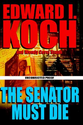 Image for The Senator Must Die The Senator Must Die