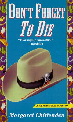 Don't Forget To Die (Charlie Plato Mysteries)