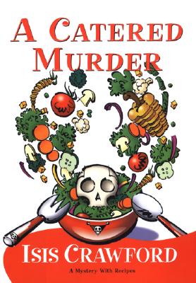 Image for A Catered Murder (Mystery with Recipes, No. 1)