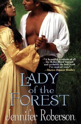 Lady Of The Forest (A Novel of Sherwood)