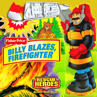 Billy Blazes, Firefighter (Fisher Price)