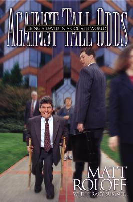 Against Tall Odds: Being a David in a Goliath World