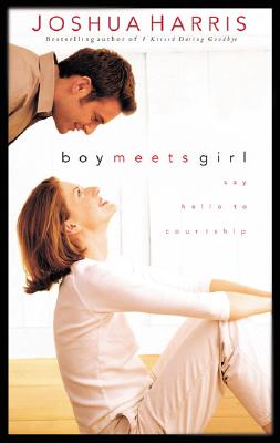 Image for Boy Meets Girl: Say Hello to Courtship
