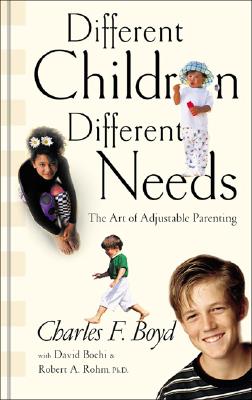 Image for Different Children, Different Needs: Understanding the Unique Personality of Your Child
