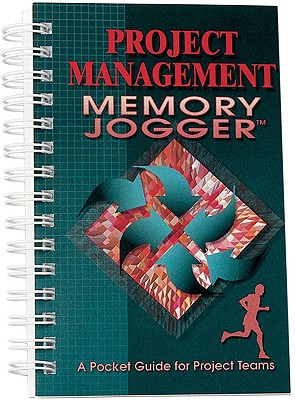 Image for The Project Management Memory Jogger: A Pocket Guide for Project Teams