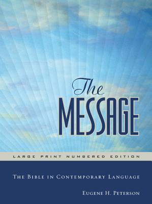 The Message Large Print (Hardcover): The Bible in Contemporary Language