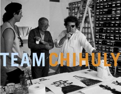 Team Chihuly