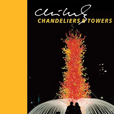 Chihuly Chandeliers & Towers (Signed)