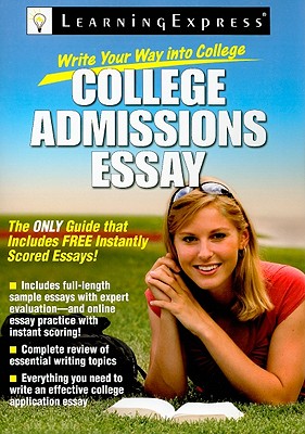 Image for Write Your Way into College: College Admissions Essay Write Your Way into College: College Admissions Essay