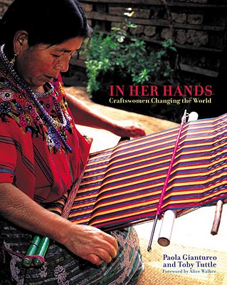 In Her Hands: Craftswomen Changing the World