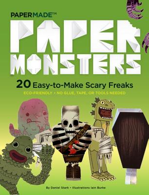 Paper Monsters : 20 Easy to Make Scary Freaks (Children's) [Paperback] Papermade