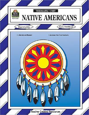 Native Americans Thematic Unit