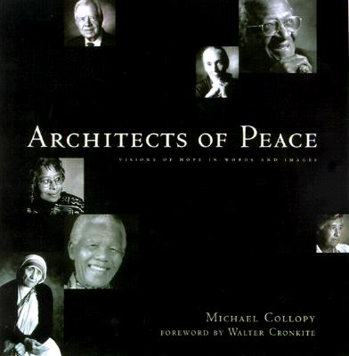 Architects of Peace: Visions of Hope in Words and Images