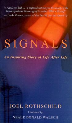 Image for Signals:  An Inspiring Story of Life After Life
