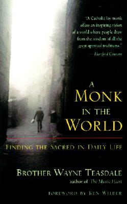 Image for A Monk in the World: Cultivating a Spiritual Life