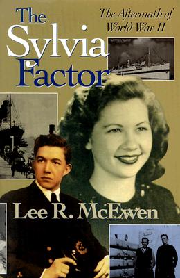 The Sylvia Factor: The Aftermath of World War II