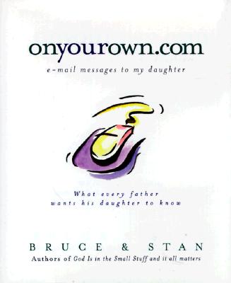 Image for Onyourown.com: E-mail Messages to My Daughter Onyourown.com: E-mail Messages to My Daughter