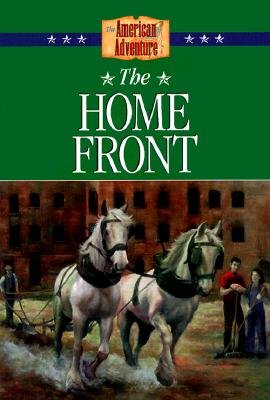Image for The Home Front (The American Adventure Series 47)