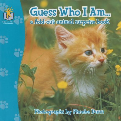 Guess Who I Am.: a fold-out animal surprise book