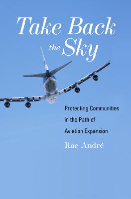 Take Back the Sky: Protecting Communities in the Path of Aviation Expansion