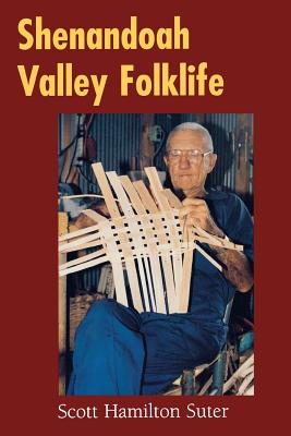 SHENANDOAH VALLEY FOLKLIFE
