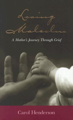 Image for Losing Malcolm: A Mother's Journey Through Grief