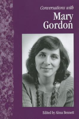 Conversations with Mary Gordon (Literary Conversations)