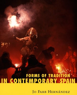 FORMS OF TRADITION IN CONTEMPORARY SPAIN