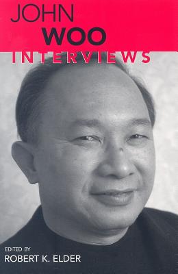 John Woo: Interviews (Conversations with Filmmakers Series)