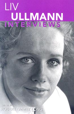 Liv Ullman: Interviews (Conversations With Filmmakers Series)