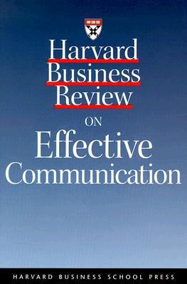 Image for Harvard Business Review on Effective Communication (Harvard Business Review Paperback Series)