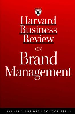 Image for Harvard Business Review on Brand Management (Harvard Business Review Paperback Series)