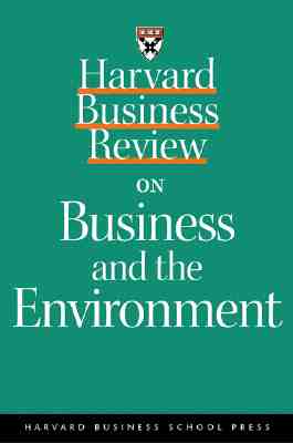Harvard Business Review on Profiting from Green Business (A Harvard Business Review Paperback)