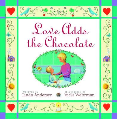 Love Adds the Chocolate