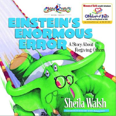 Einstein's Enormous Error: A Story About Forgiving Others (Gnoo Zoo, Book Three)