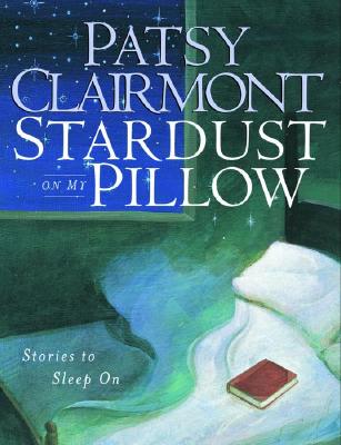 Image for Stardust on My Pillow: Stories to Sleep On