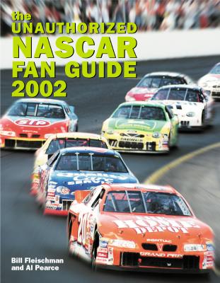 Image for The Unauthorized Nascar Fan Guide 2002 The Unauthorized Nascar Fan Guide 2002
