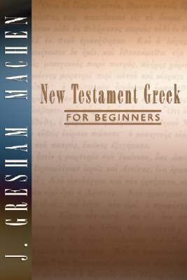 The New Testament Greek for Beginners