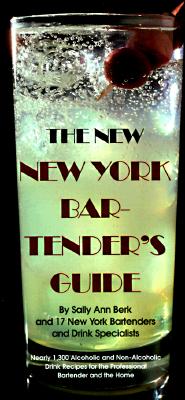 The New New York Bartender's Guide (Essential Connoisseur)