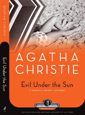 Evil Under the Sun: A Hercule Poirot Mystery (Agatha Christie Collection)