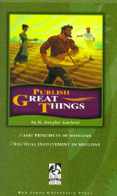 Image for Publish Great Things Student Text (9th - 12th Grade, 1st Edition) 128728