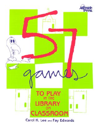 Image for 57 Games to Play in the Library or Classroom