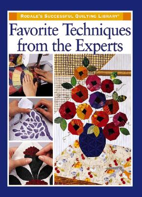 Image for Favorite Techniques from the Experts (Rodale's Successful Quilting Library)