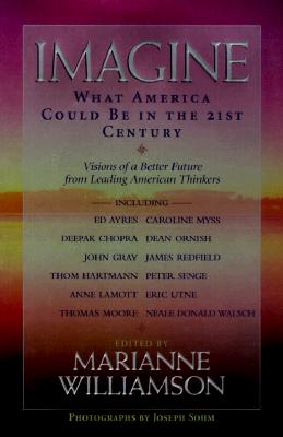 Imagine: What America Could Be in the 21st Century